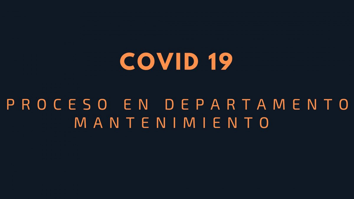 Proceso de Mantenimiento en el Hotel en prevencion de covid19