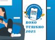 BONO TURISMO 2025